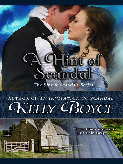 Title details for A Hint of Scandal by Kelly Boyce - Available